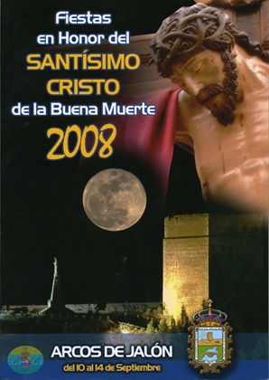 Fiestas patronales en honor al Cristo de la Buena Muerte 2008 Arcos de Jalón